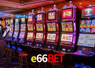 Exclusive Offers e66bet